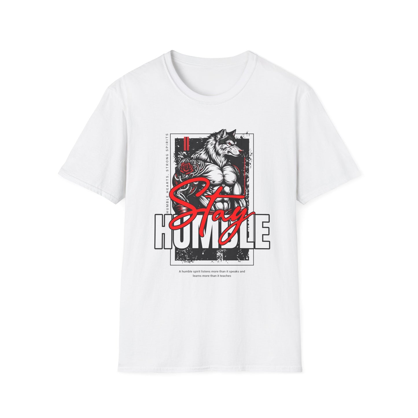 Wolf Stay Humble T-Shirt