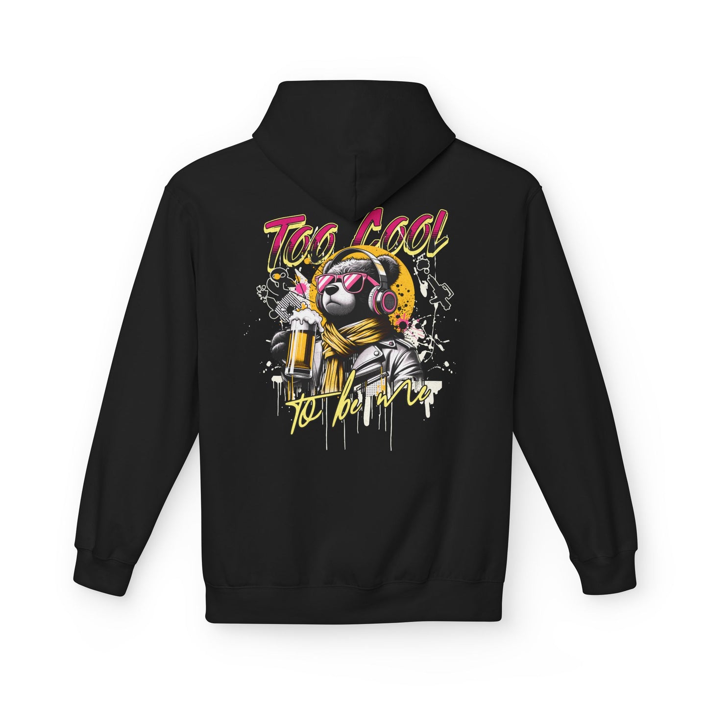 Too Cool to Be Me Unisex Hoodie