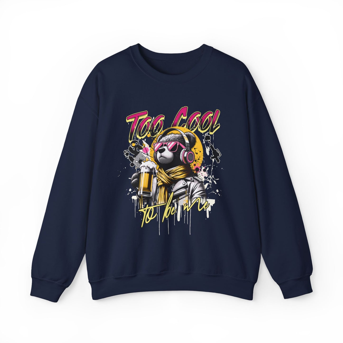 Cool Vibes Sweatshirt - 'Too Cool To Be Me'