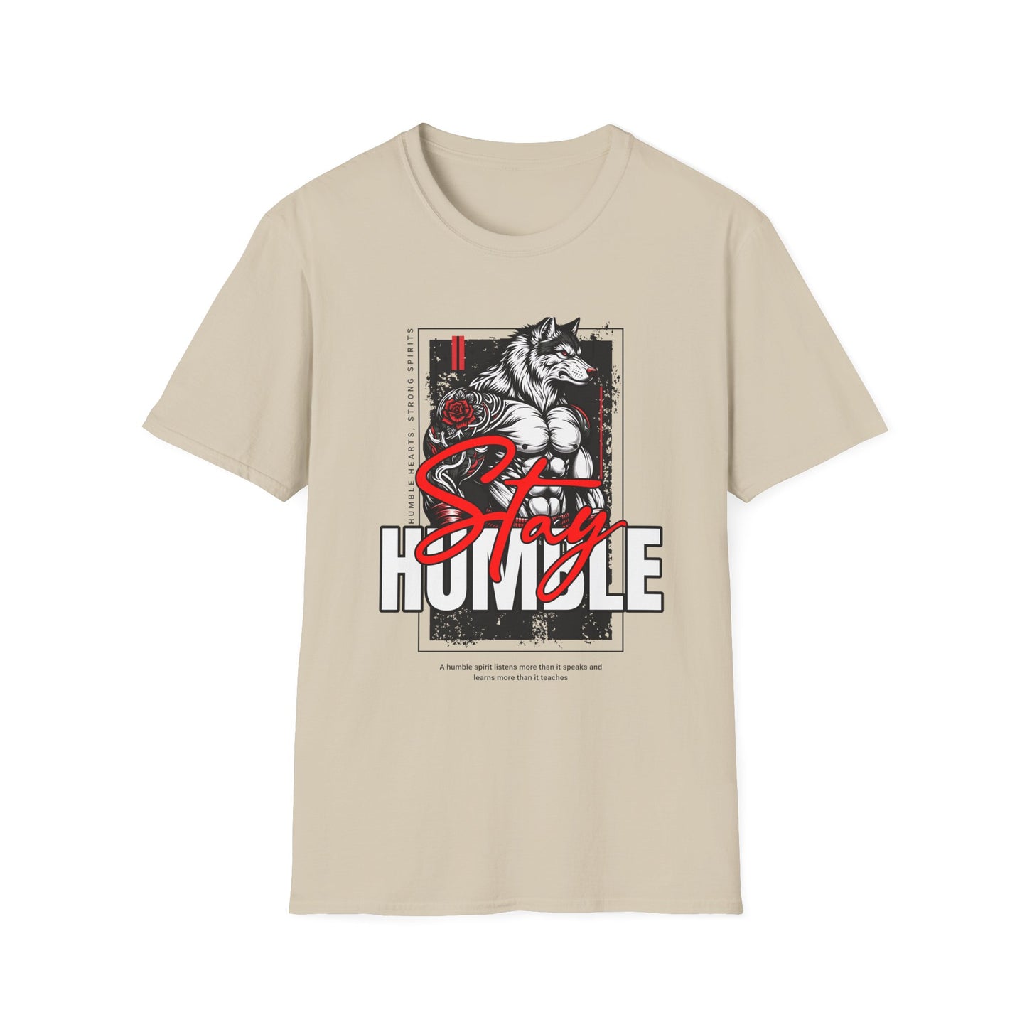 Wolf Stay Humble T-Shirt