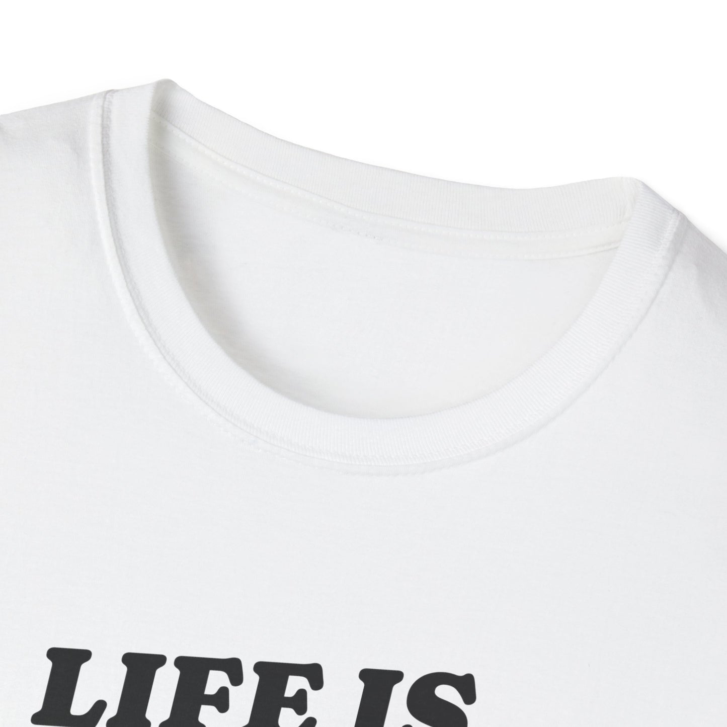 Fun Life Unisex T-Shirt