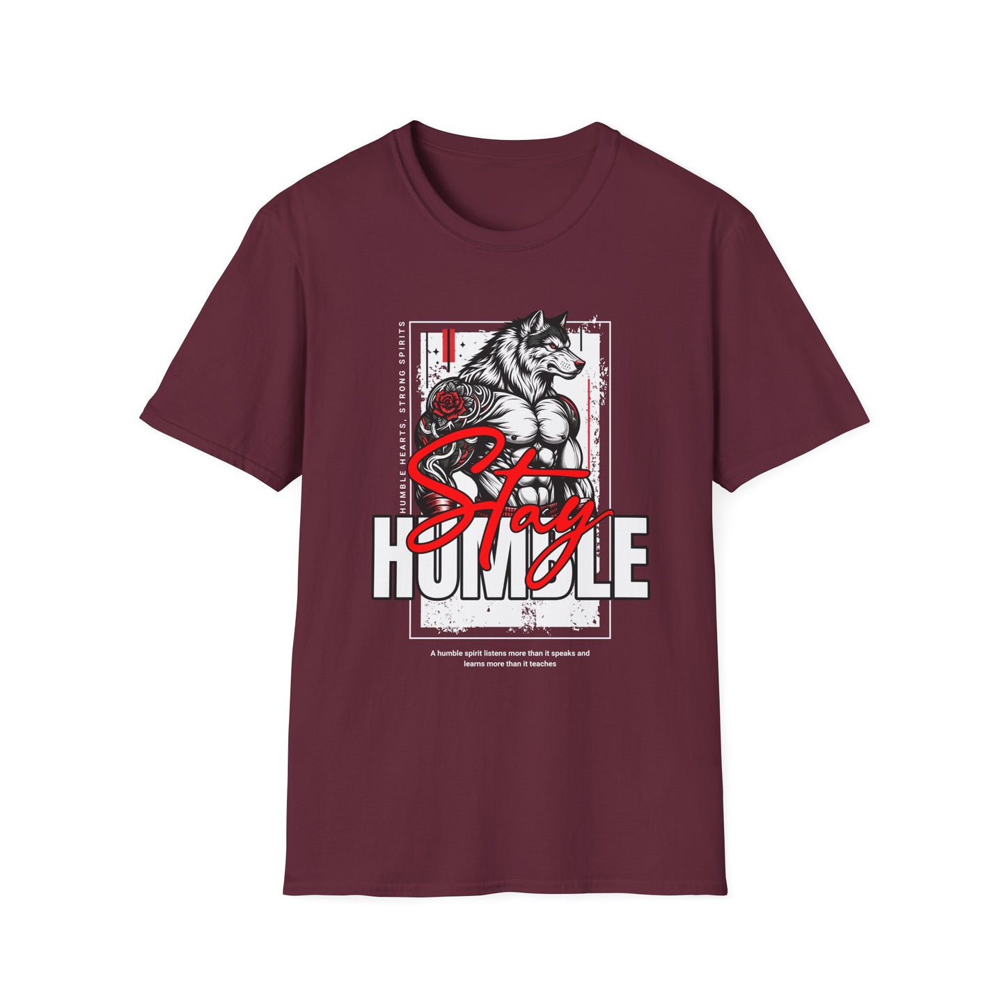 Wolf Stay Humble T-Shirt