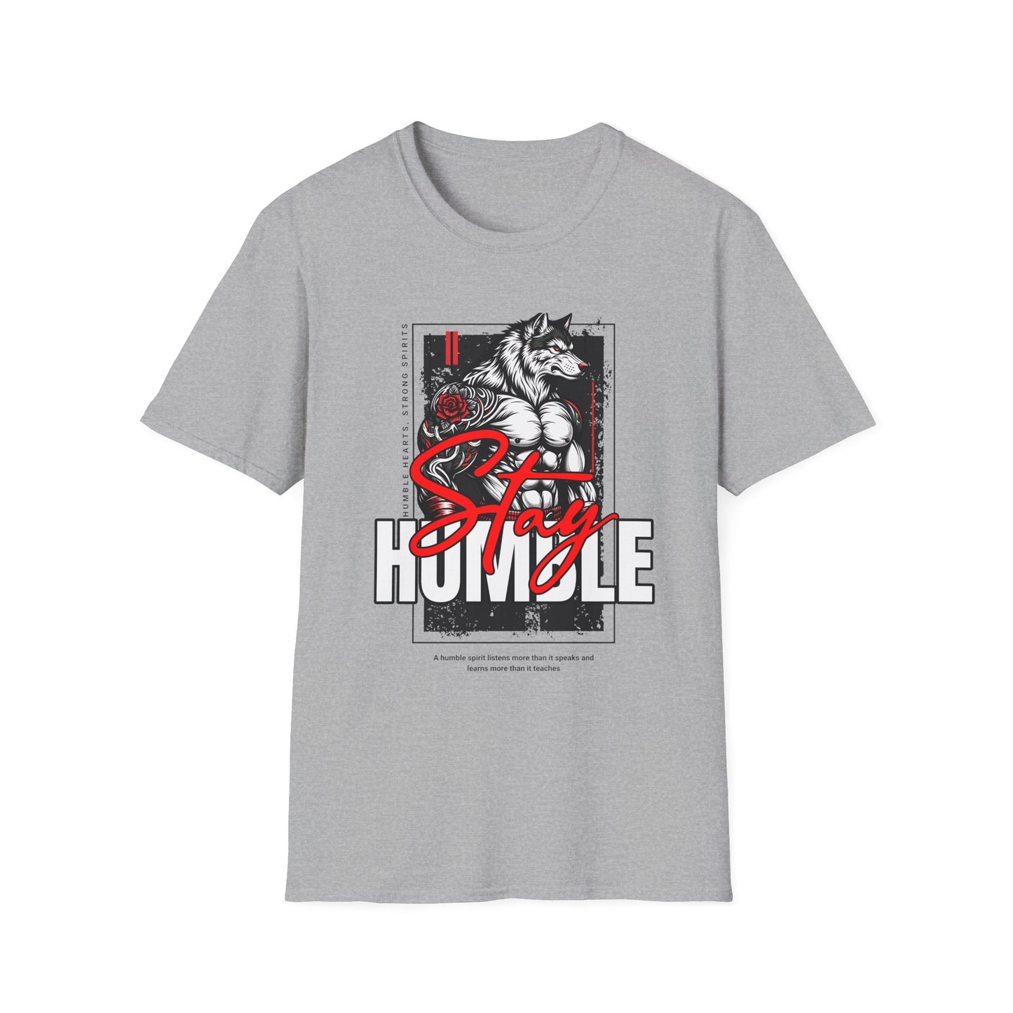 Wolf Stay Humble T-Shirt