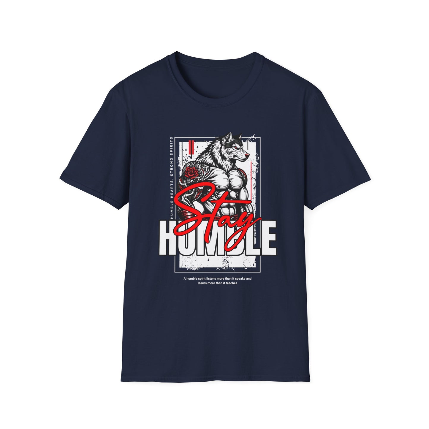 Wolf Stay Humble T-Shirt
