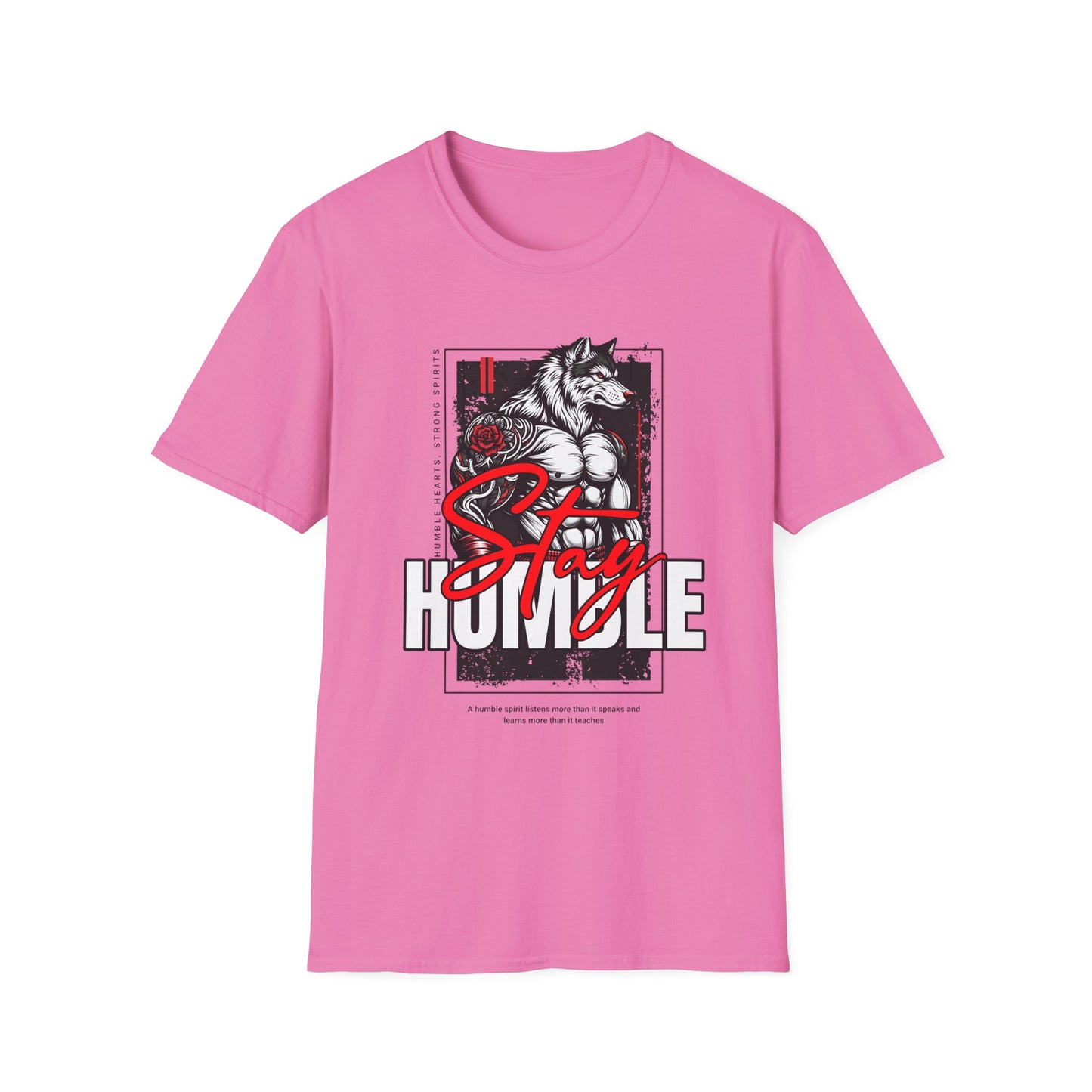 Wolf Stay Humble T-Shirt