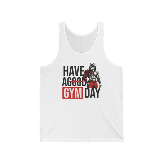 Have Good Gym Day Tank Top