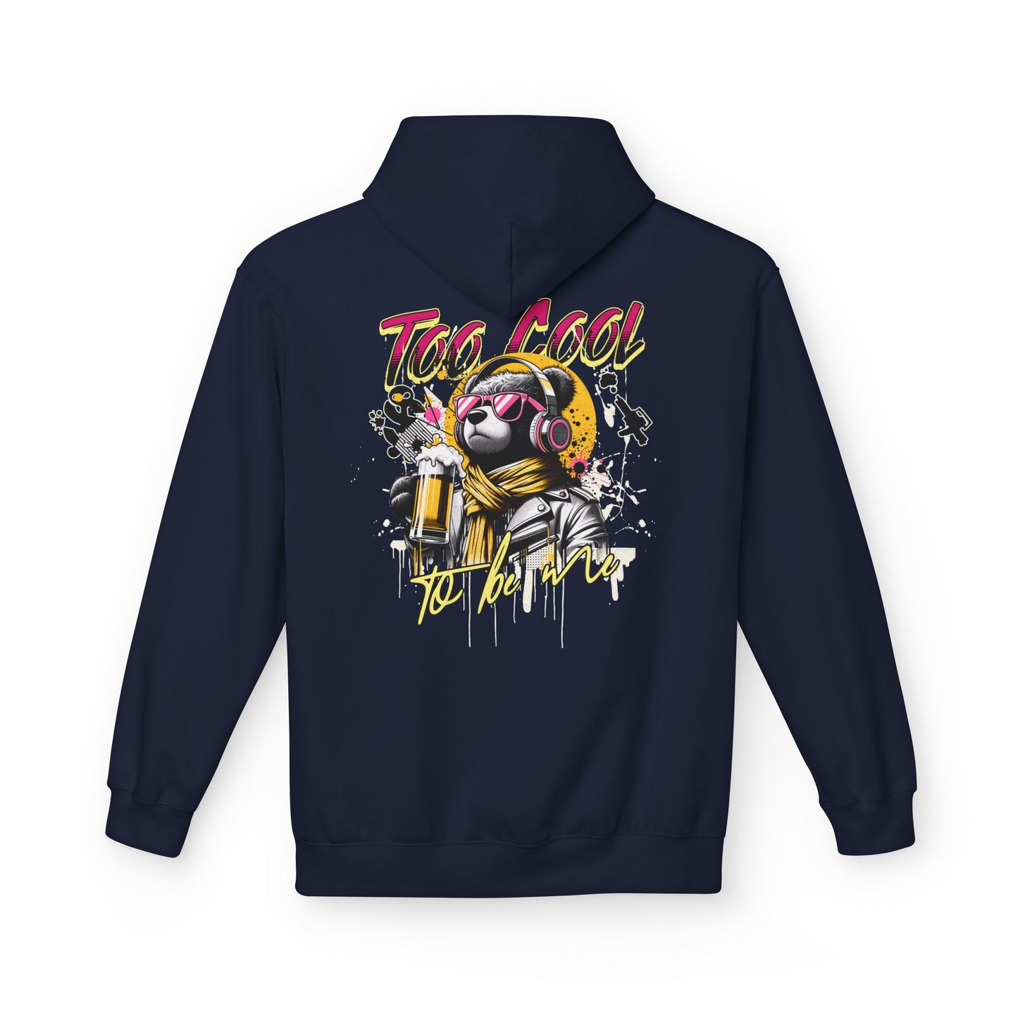 Too Cool to Be Me Unisex Hoodie