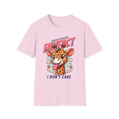 Giraffe Wisdom - Fun Fact I Don't Care  Unisex Tee