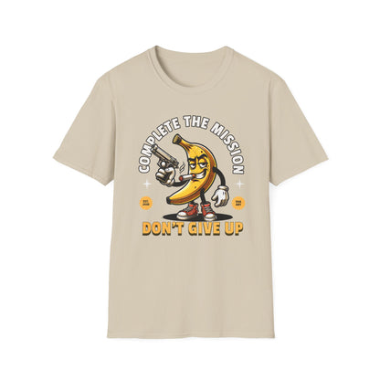 Banana Gun - Complete the Mission Unisex T-Shirt