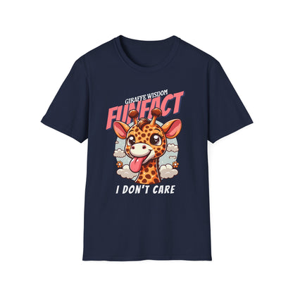 Giraffe Wisdom - Fun Fact I Don't Care  Unisex Tee
