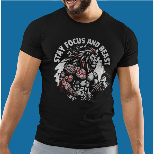 Stay Focus and Beast T-Shirt