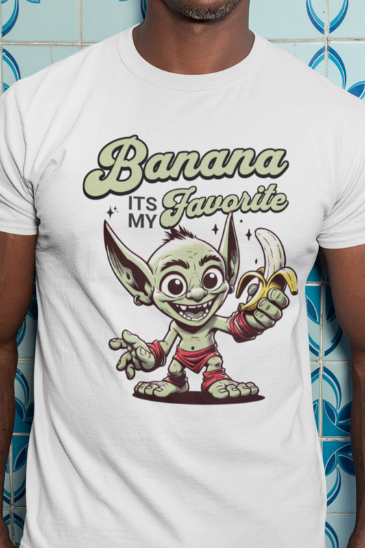 Banana Its My Favorite Unisex T-Shirt