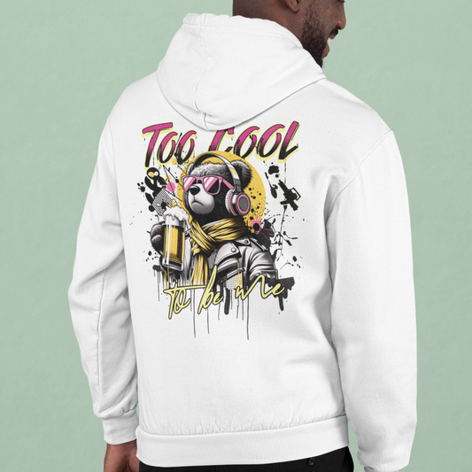 Too Cool to Be Me Unisex Hoodie