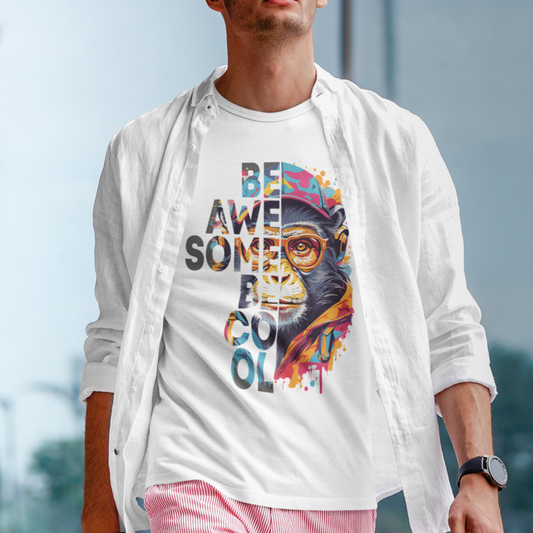 Be Awesome Be Cool T-Shirt