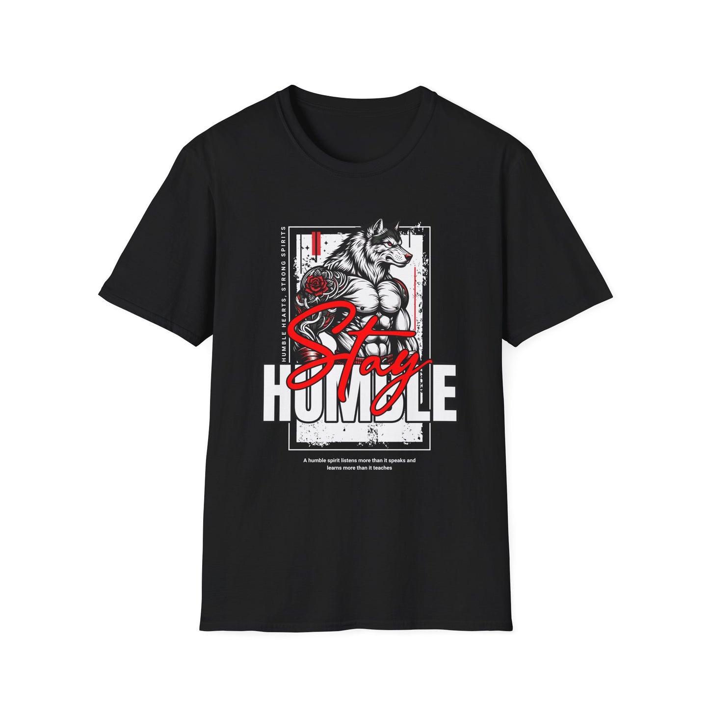 Wolf Stay Humble T-Shirt