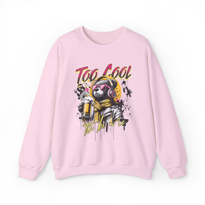 Cool Vibes Sweatshirt - 'Too Cool To Be Me'
