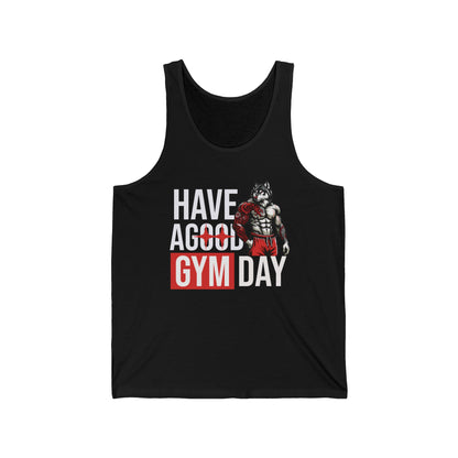 Have Good Gym Day Tank Top