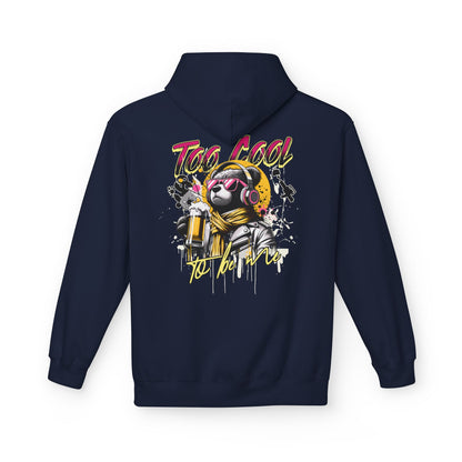 Too Cool to Be Me Unisex Hoodie