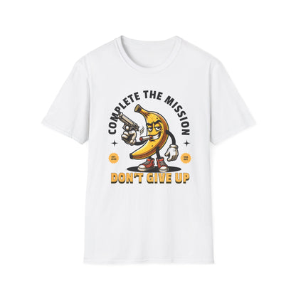 Banana Gun - Complete the Mission Unisex T-Shirt