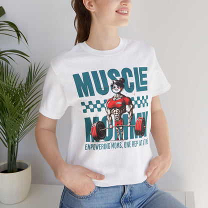Muscle Mommy Unisex Tee
