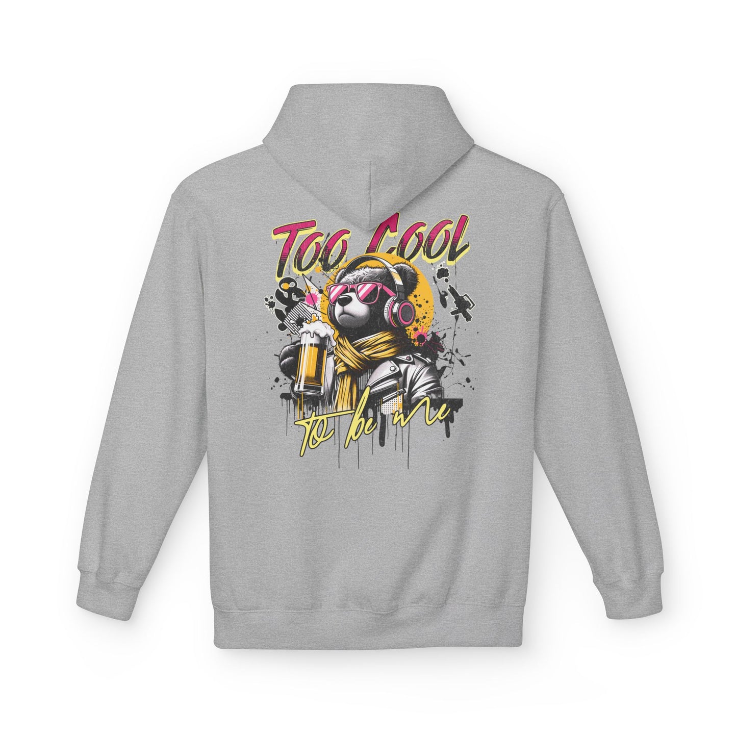 Too Cool to Be Me Unisex Hoodie